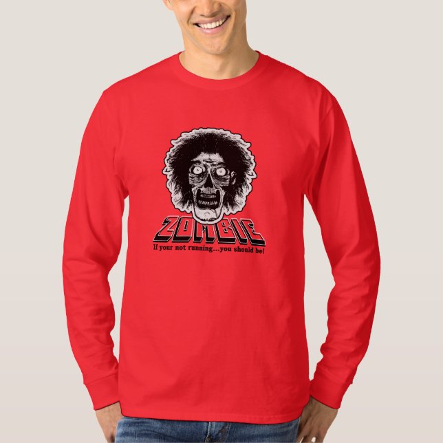 ZOMBIE - Om du inte springer...du borde göra det! T Shirt (Framsida)