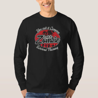 Zombie-överlevnadsträning Jag Kallar Det Camping T Shirt