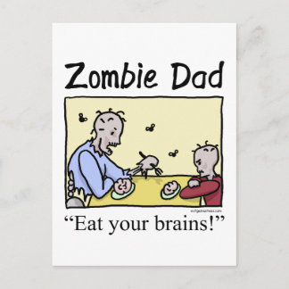 Zombie pappa, ät dina hjärnor vykort