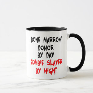 Zombie Sayer Bone Marrow Donor Mugg