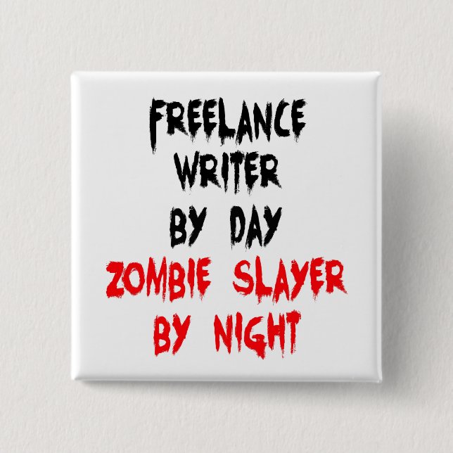 Zombie Sayer Freelance Writer Knapp (Framsida)