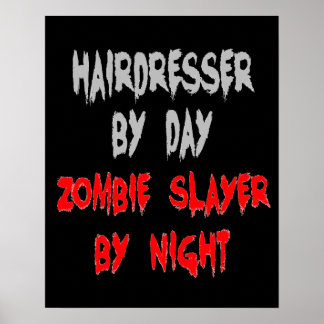 Zombie Sayer Hairdresser Poster