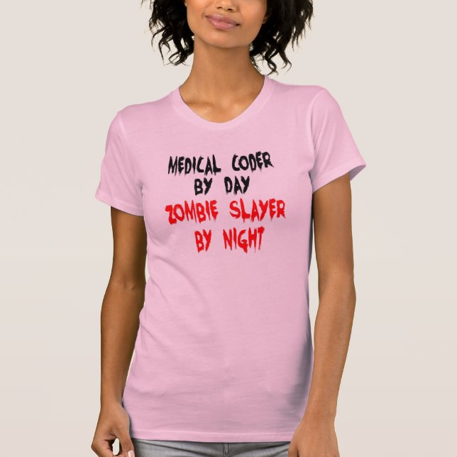 Zombie Sayer Medical Coder Tee (Framsida)