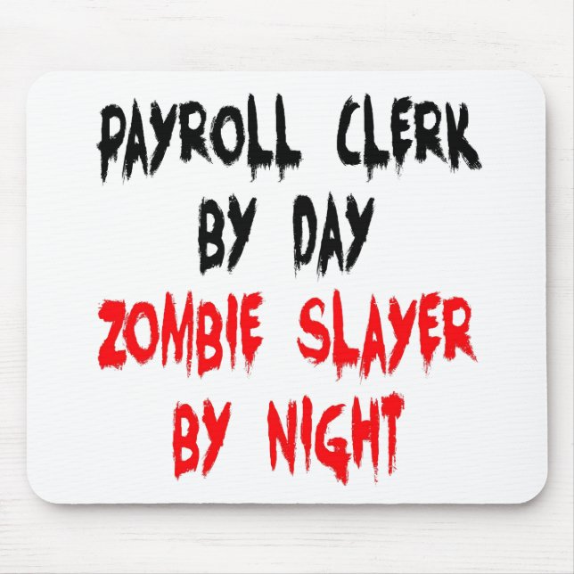 Zombie Sayer Payroll Clerk Musmatta (Framsidan)