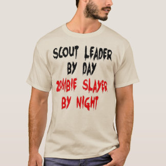 Zombie Sayer Scout Leader T Shirt