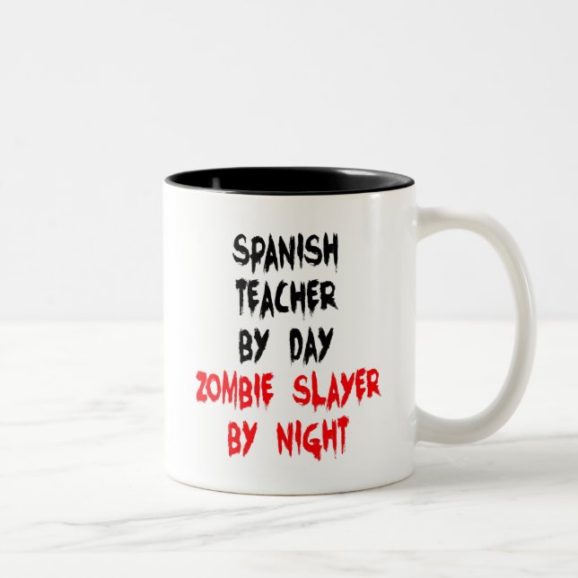Zombie Sayer Spain Teacher Två-Tonad Mugg (Höger)