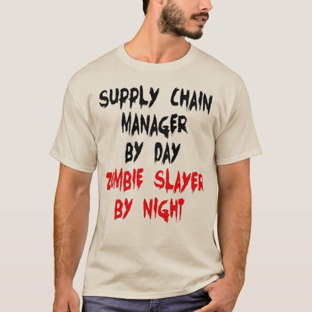 Zombie Sayer Supply Chain Manager T-shirt (Framsida)