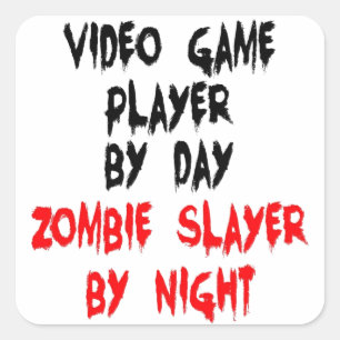 Zombie Sayer Video Game Player Fyrkantigt Klistermärke