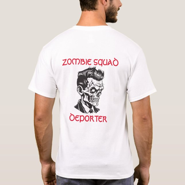 Zombie Squad Deporter T Shirt (Baksida)