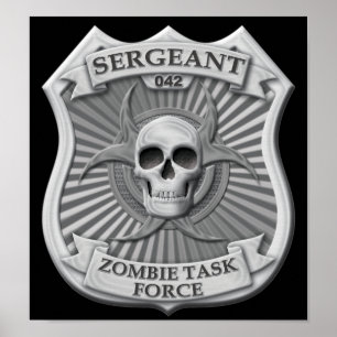 Zombie Task Force - sergeant Badge Poster