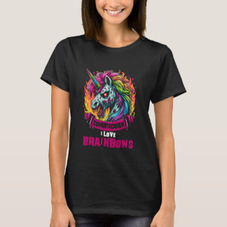 Zombie Unicorn Brains Gothic Funny I Love Brainbow T Shirt