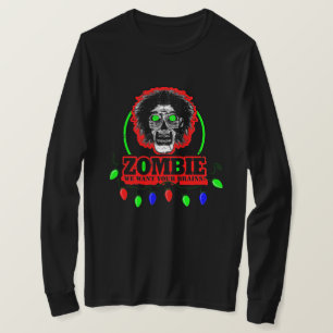 Zombie - vi vill ha dina hjärnor -Ljus jul T Shirt