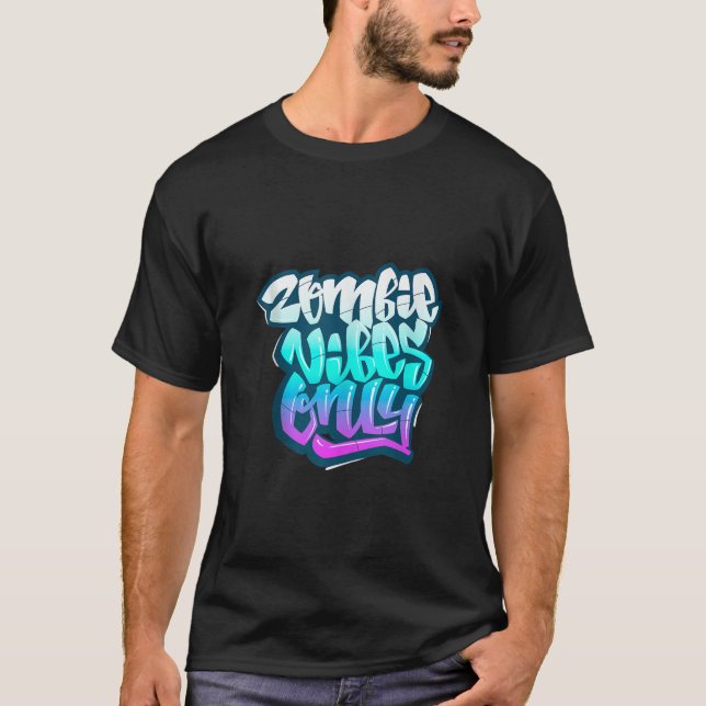 Zombie Vibes Bara i Kärlek Halloween Zombie Graphi T Shirt (Framsida)