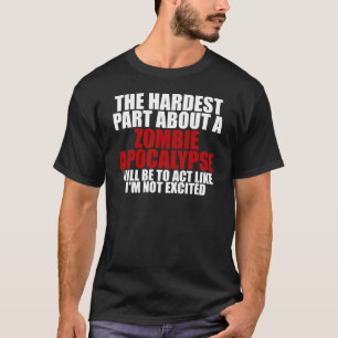 Zombieapokalyps T Shirt