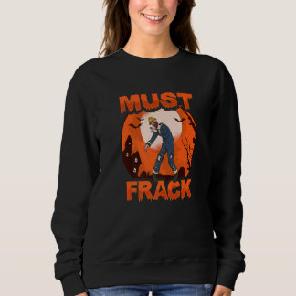 Zombiearbetare på oljefält måste fracka för oljefä t shirt