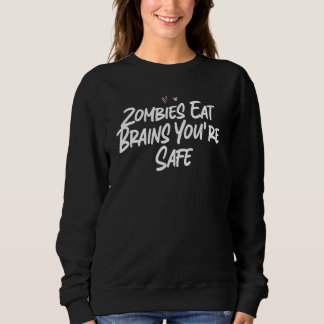 Zombieätare Hjärnor Du Är Säker Kärlek Sarkastisk T Shirt