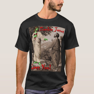 ZombieJesus kärlekar dig T Shirt