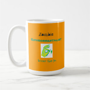 Zombiemiljöaktivist som är mer grön än dig, mu kaffemugg