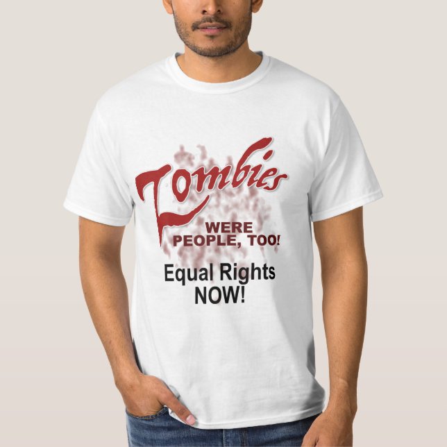 zombier var också människor! t shirt (Framsida)
