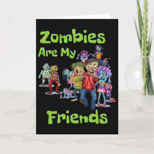 Zombies är mina vänner Halloween Kort