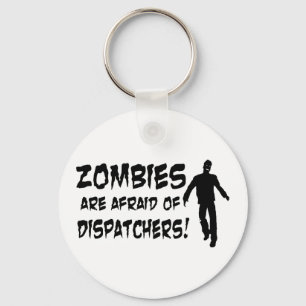 Zombies är rädda av Dispatchers Nyckelring