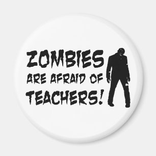 Zombies är rädda av lärare magnet