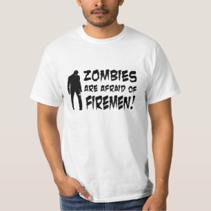 Zombies är rädda för Firemen T-shirt