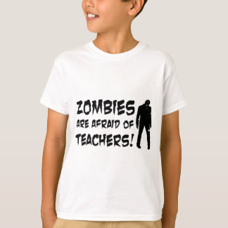 Zombies är rädda för lärare tee