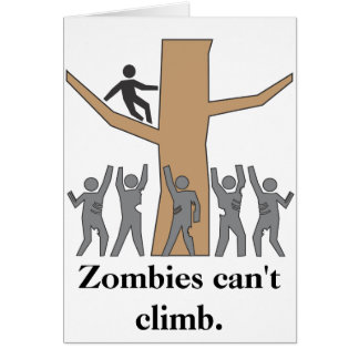 Zombies är ruttna klättrare! hälsningskort
