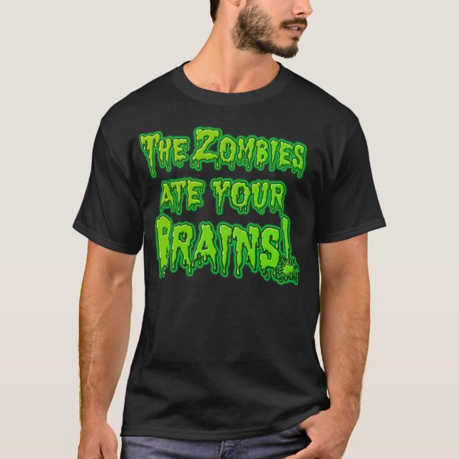 Zombies åt din hjärnutslagsplats t-shirt (Framsida)