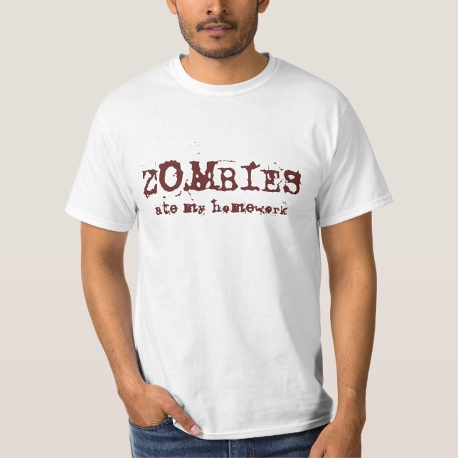 Zombies åt min läxa (lätt) tee (Framsida)