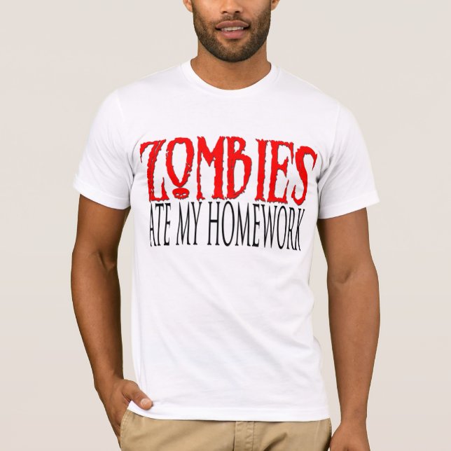 Zombies åt min läxa t-shirt (Framsida)