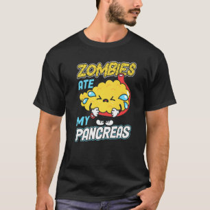 Zombies Ate My Pancreas Diabetes Awareness Premium T Shirt