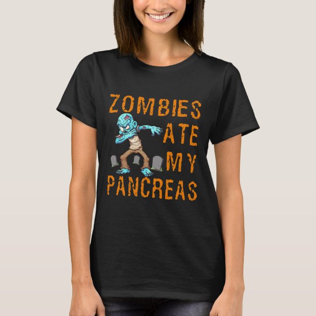 Zombies Ate My Pancreas - Fun Diabetes  T Shirt (Framsida)