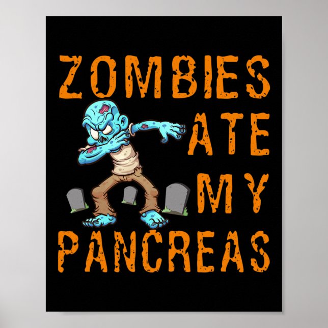 Zombies Ate My Pancreas - Roligt Diabetes Poster (Framsidan)
