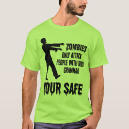 Zombies attackerar endast personer med Bra Grammar T Shirt