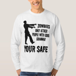 Zombies attackerar endast personer med Bra Grammar T Shirt