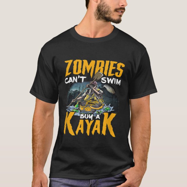 Zombies Cant Simma Buy a Kayak T-Shirt (Framsida)