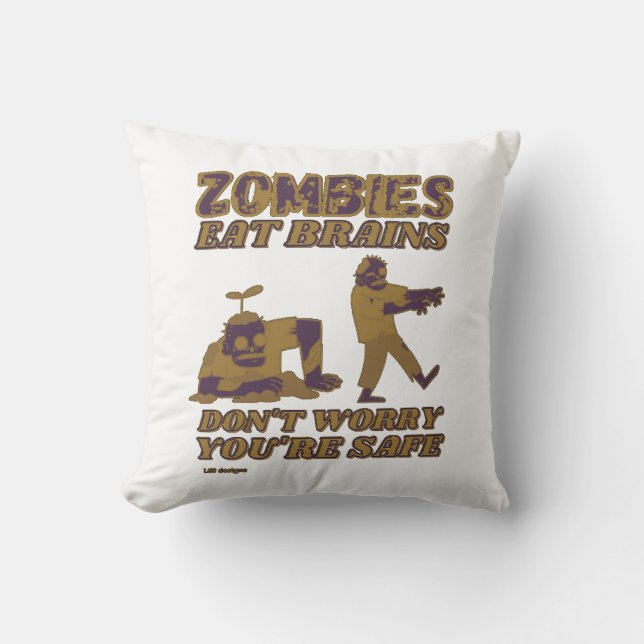 ZOMBIES EAT BRAINS BEKLAGAR INTE ATT DU ÄR SÄKER L KUDDE (Framsida)