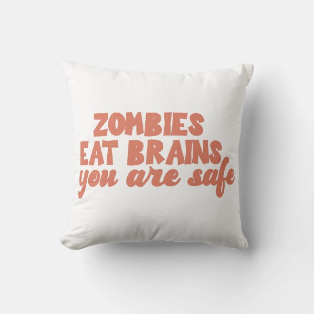 Zombies Eat Brains du är Säker Kudde (Framsida)