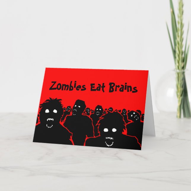 Zombies Eat Brains Greeting Card Kort (Framsida)