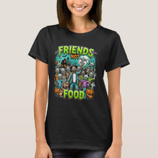 Zombies Friends Not Food Zombie Älskare Manar T Shirt