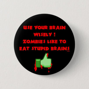 Zombies gillar dumma hjärnor knapp