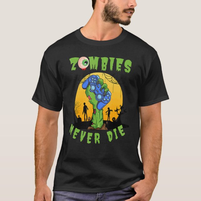 Zombies gör aldrig Coola Zombie-grafikspel T Shirt (Framsida)