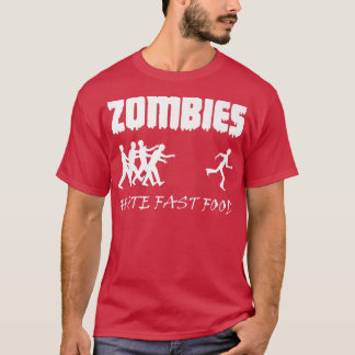 Zombies Hate Fast Food Zombie Funny Halloween 6968 T Shirt
