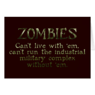 Zombies industriella militära komplex hälsningskort