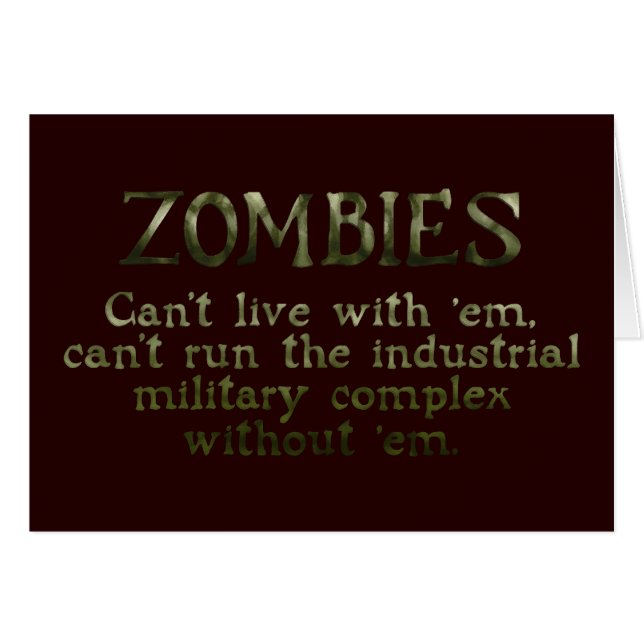 Zombies industriella militära komplex hälsningskort (Framsidan Horizontal)