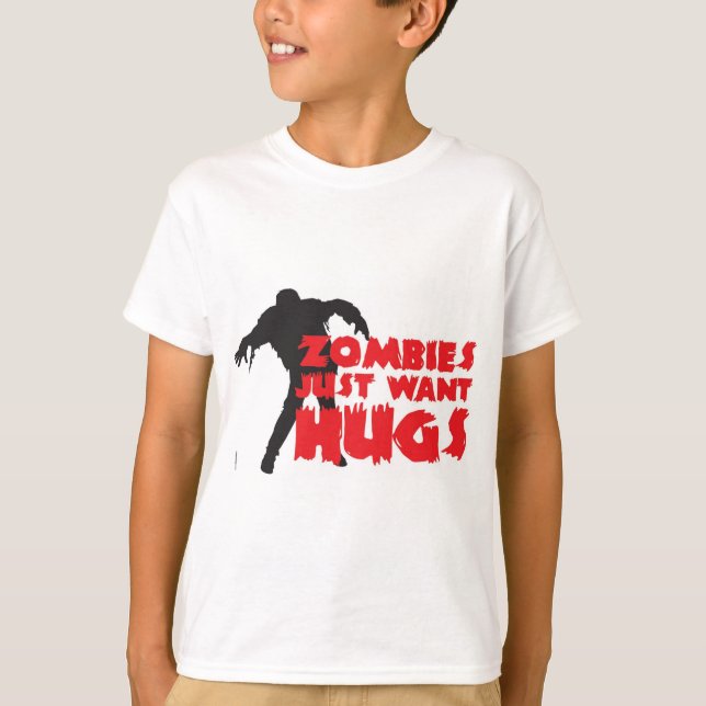 Zombies just want hugs t shirt (Framsida)