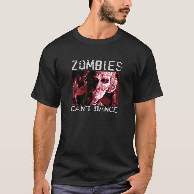 Zombies kan inte dansa T-tröja är en perfekt gift. T Shirt (Framsida)