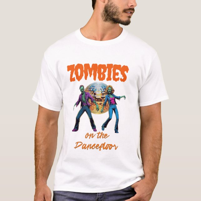 Zombies on the Dance Floor T Shirt (Framsida)
